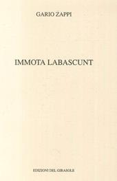 Immota Labascunt