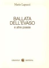 Ballata dell'evaso. E altre poesie