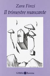 Il trimestre mancante