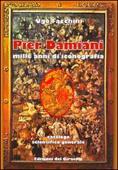 Pier Damiani. Mille anni di iconografia