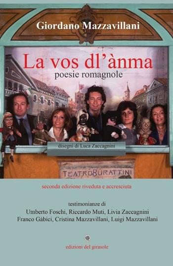 LA vos dl'ànma. Poesie romagnole - Giordano Mazzavillani - Libro Edizioni del Girasole 2012, Classici romagnoli | Libraccio.it