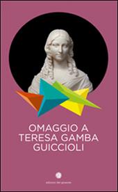 Omaggio a Teresa Gamba Guiccioli