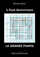 La grande pianta. Il piano architettonico