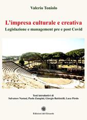 L' impresa culturale e creativa. Legislazione e manegement pre e post Covid