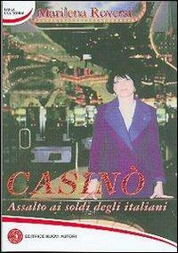 Casinò - Marilena Roversi - Libro Nuovi Autori 2007, Parla una donna | Libraccio.it