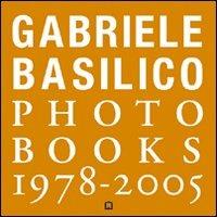 Gabriele Basilico. Photobooks 1978-2005. Ediz. italiana e inglese - Gabriele Basilico - Libro Corraini 2006, Dei libri | Libraccio.it