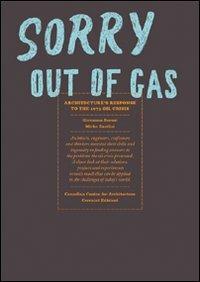 Sorry, out of gas. Ediz. illustrata  - Libro Corraini 2007, Architettura | Libraccio.it