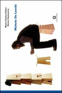 Michele De Lucchi. Ediz. italiana e inglese - M. Cristina Didero, Steven Guarnaccia - Libro Corraini 2010, Design & designers | Libraccio.it