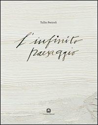 L' infinito paesaggio - Tullio Pericoli - Libro Corraini 2010, Opera | Libraccio.it