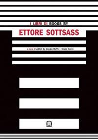 I libri di Ettore Sottsass. Ediz. italiana e inglese - Giorgio Maffei, Bruno Tonini - Libro Corraini 2011, Dei libri | Libraccio.it