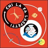 Chi la fa l'aspetti - Richard McGuire - Libro Corraini 2012 | Libraccio.it