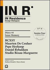 In residence. Diary. Con DVD. Ediz. italiana e inglese  - Libro Corraini 2012, Design & designers | Libraccio.it
