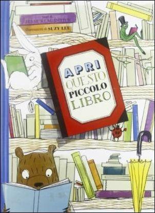 Apri questo piccolo libro. Ediz. italiana e inglese - Jesse Klausmeier, Suzy Lee - Libro Corraini 2013, Bambini | Libraccio.it