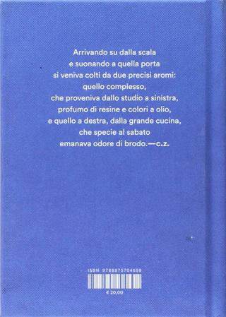 Una straordinaria normalità. Cucina e ricette in casa Morandi - Carlo Zucchini, Simone Sbarbati - Libro Corraini 2017 | Libraccio.it