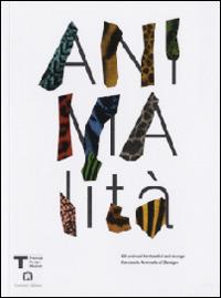 Animalità. Gli animali fantastici del design - Silvana Annicchiarico - Libro Corraini 2015 | Libraccio.it