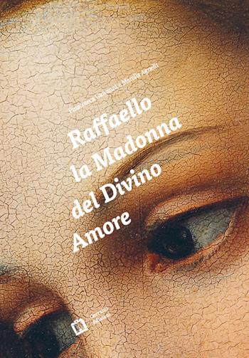 Raffaello. La Madonna del Divino Amore. Ediz. italiana e inglese  - Libro Corraini 2015 | Libraccio.it