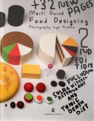 Food designing. Ediz. italiana e inglese - Martí Guixé, Inga Knölke - Libro Corraini 2015 | Libraccio.it