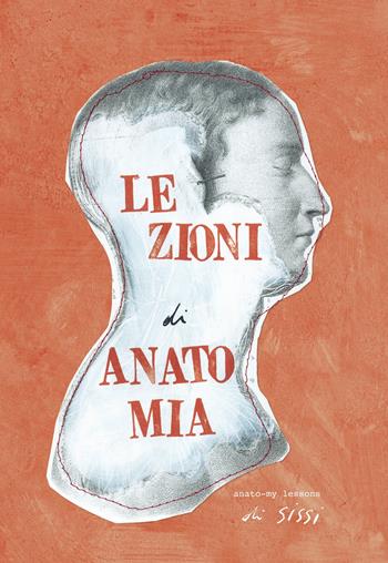 Lezioni di anato-mia. Ediz. italiana e inglese - Sissi - Libro Corraini 2016 | Libraccio.it