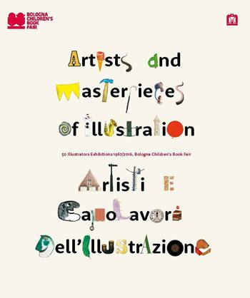 Artisti e capolavori dell'illustrazione. 50 illustrators exhibition 1967-2016. Ediz. italiana e inglese  - Libro Corraini 2016 | Libraccio.it