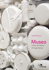 Museo come territorio di esperienza