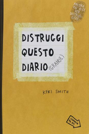 Distruggi questo diario (grande) - Keri Smith - Libro Corraini 2016 | Libraccio.it