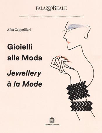 Gioielli alla moda-Jewellery à la mode - Alba Cappellieri - Libro Corraini 2016 | Libraccio.it