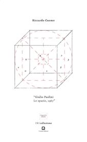 «Giulio Paolini, Lo spazio,1967». Testo inglese a fronte