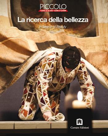 La ricerca della bellezza. Testo inglese a fronte  - Libro Corraini 2017 | Libraccio.it