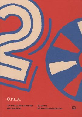 Ó.P.L.A. 2.0. 20 anni di archivio Ópla archivio libri d'artista per bambini  - Libro Corraini 2017 | Libraccio.it