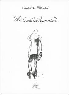 La comédie humaine - Giosetta Fioroni - Libro Corraini 2018 | Libraccio.it