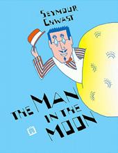 The man in the moon. Ediz. inglese