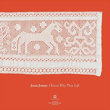 Joan Jonas: I know why they left  - Libro Corraini 2019 | Libraccio.it