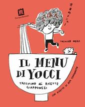 Il menù di Yocci. Taccuino di ricette giapponesi