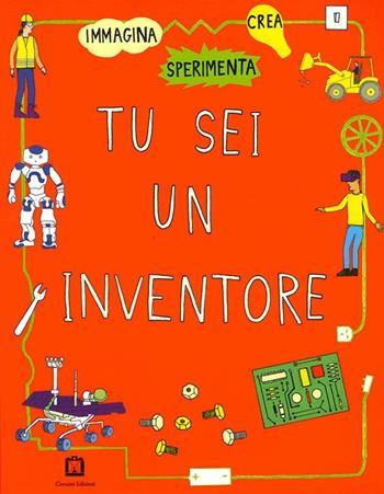 Tu sei un inventore - Harriet Russell - Libro Corraini 2020, Libri per ragazzi | Libraccio.it