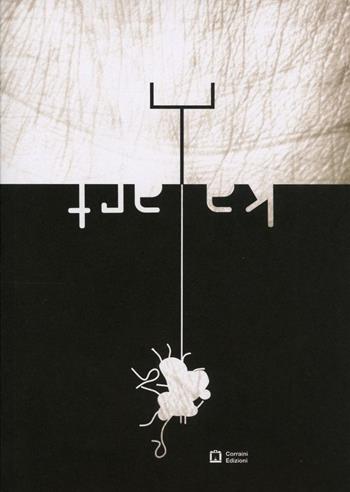 Ka art. Per una cartografia corale della Basilicata  - Libro Corraini 2020 | Libraccio.it