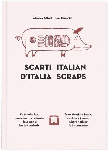 Scarti d'Italia - Valentina Raffaelli - Libro Corraini 2020 | Libraccio.it