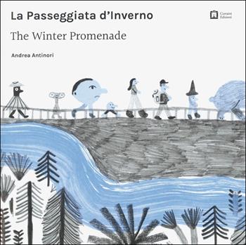 La passeggiata d'inverno - Andrea Antinori - Libro Corraini 2020 | Libraccio.it