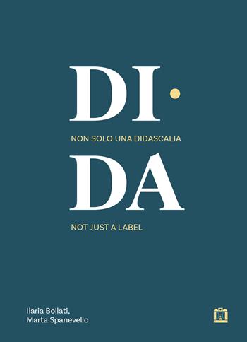DI-DA Non solo una didascalia - Ilaria Bollati, Marta Spanevello - Libro Corraini 2022 | Libraccio.it