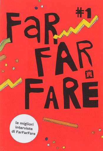 FarFarFare. Vol. 1  - Libro Corraini 2021 | Libraccio.it