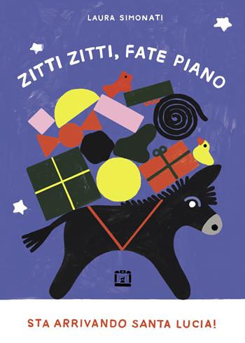 Zitti zitti, fate piano. Sta arrivando Santa Lucia! - Laura Simonati - Libro Corraini 2021 | Libraccio.it