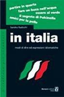 In Italia. Modi di dire ed espressioni idiomatiche - Sandra Radicchi - Libro Bonacci 2014, L'italiano per stranieri | Libraccio.it