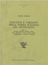 Costanti e varianti nella poesia italiana del Novecento - Antonio Iacopetta - Libro Bonacci 1988, L'ippogrifo | Libraccio.it