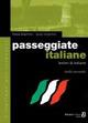 Passeggiate italiane. Lezioni di italiano. Livello intermedio - Paola Marmini, Giosi Vicentini - Libro Bonacci 2003, L' italiano per stranieri | Libraccio.it