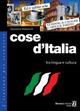 Cose d'Italia. Tra lingua e cultura - Giovanna Stefancich - Libro Bonacci 2004, L' italiano per stranieri | Libraccio.it