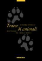 Tracce di animali nell'italiano tra lingua e cultura - Giovanna Stefancich - Libro Bonacci 2000, L' italiano per stranieri | Libraccio.it