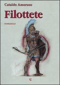 Filottete - Cataldo Amoruso - Libro Calabria Letteraria 2004 | Libraccio.it