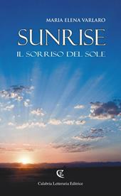 Sunrise. Il sorriso del sole