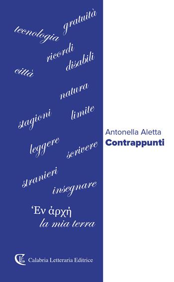 Contrappunti - Antonella Aletta - Libro Calabria Letteraria 2023, Varia | Libraccio.it