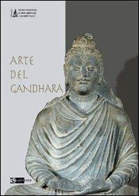 Arte del Gandhara  - Libro Artemide 2010, Arte e cataloghi | Libraccio.it