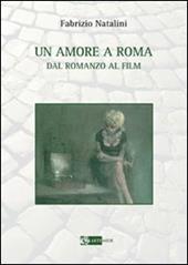 Un amore a Roma. Dal romanzo al film